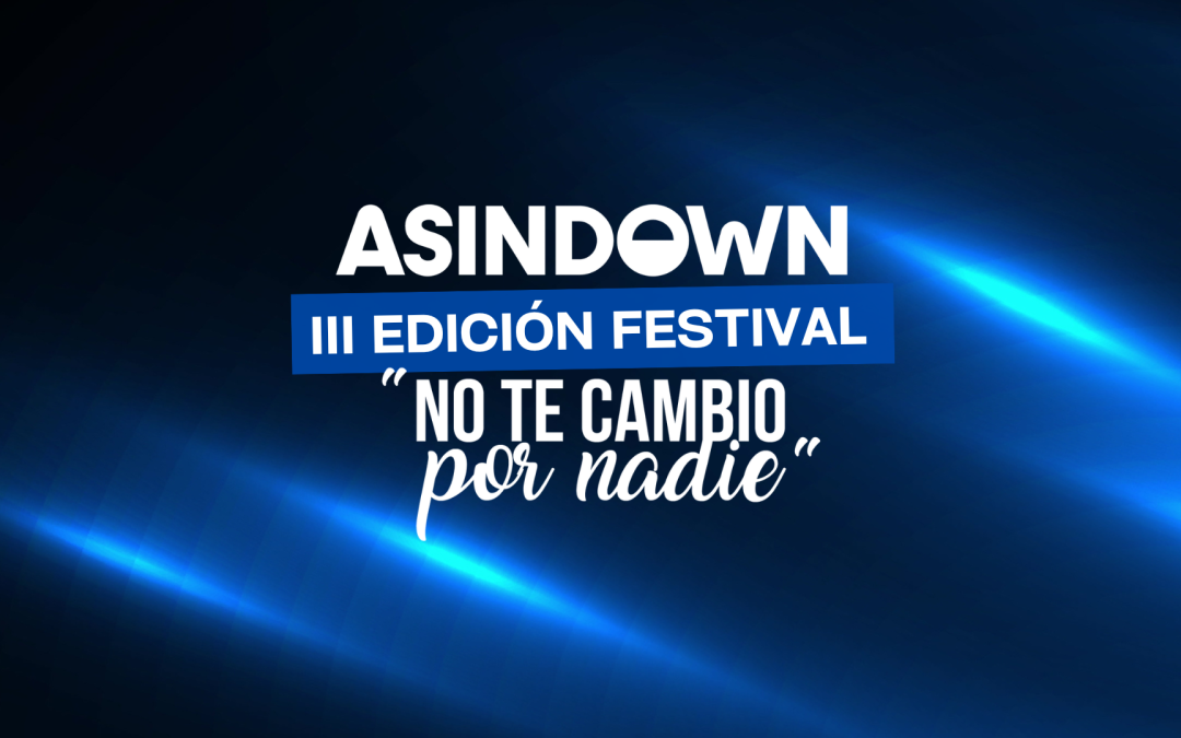 Asindown llena Burjassot de música e inclusión en su III festival “No te cambio por nadie”